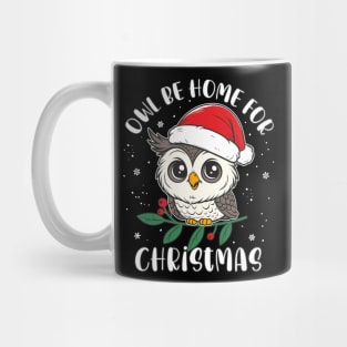 Christmas "Owl Be Home For Christmas"Funny X-mas Owl Pun Mug